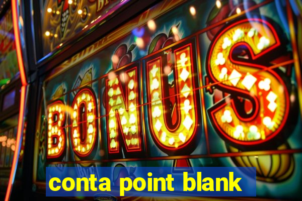 conta point blank